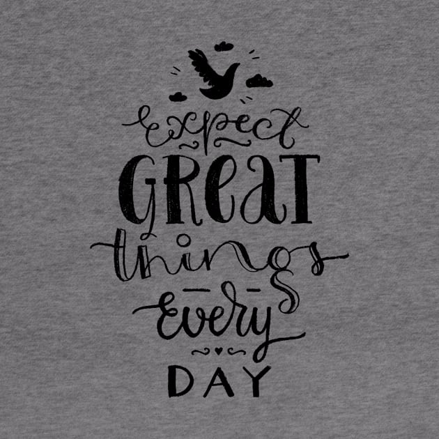 Expect Great Things by loumed